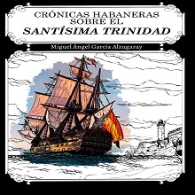 Cr√≥nicas Habaneras sobre el Sant√≠sima Trinidad 