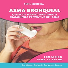 Ebook Asma bronquial: Ejercicios terap√©uticos para el tratamiento preventivo