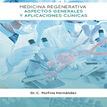 Medicina regenerativa, aspectos generales y aplicaciones cl√≠nicas