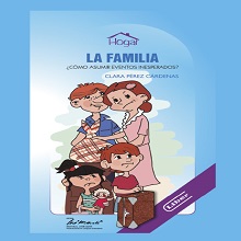 La familia. ¬øC√≥mo asumir eventos inesperados?