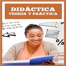 Did√°ctica. Teor√≠a y Pr√°ctica