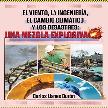 El viento, la ingenier√≠a, el cambio clim√°tico y los desastres: una mezcla explosiva